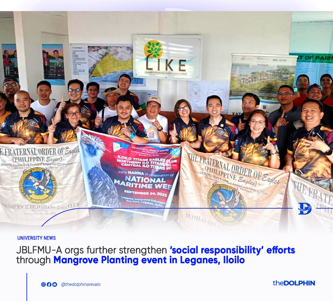 JBLFMU-A ORGS FURTHER STRENGTHEN ‘SOCIAL RESPONSIBILITY’ EFFORTS THROUGH MANGROVE PLANTING EVENT IN LEGANES ILOILO